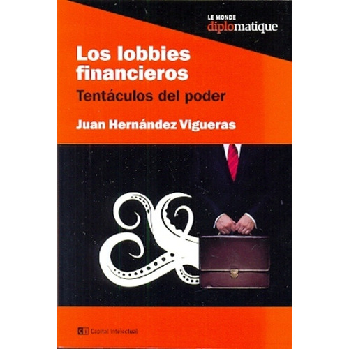 Los Lobbies Financieros - Hernandez Vigueras, Juan