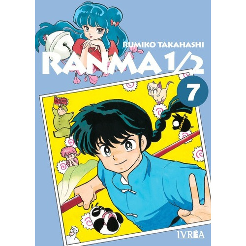 Ivrea Argentina - Ranma 1/2 #7 - Rumiko Takahashi - Nuevo