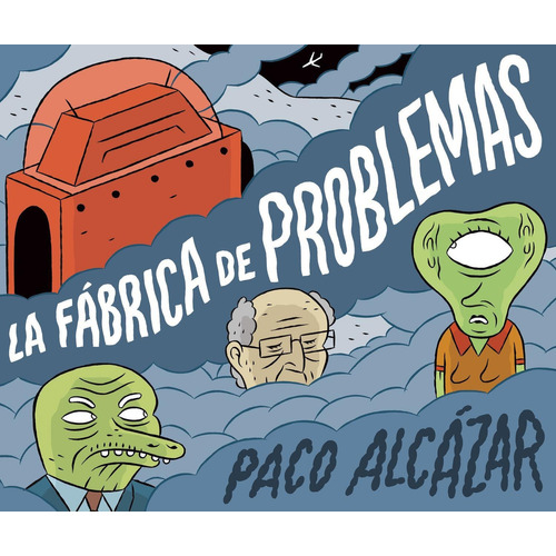 La fÃÂ¡brica de problemas, de Alcázar, Paco. Editorial ¡Caramba!, tapa dura en español