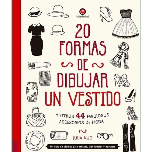 20 Formas De Dibujar Un Vestido, De Anonimo.. Editorial Contrapunto En Español