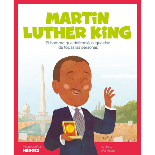 Martin Luther King - Mis Pequeños Heroes - Pau Clau