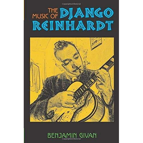The Music Of Django Reinhardt, De Benjamin Givan. Editorial University Michigan Press, Tapa Blanda En Inglés