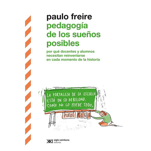 Libro Pedagogia De Los Sueños Posibles - Paulo Freire