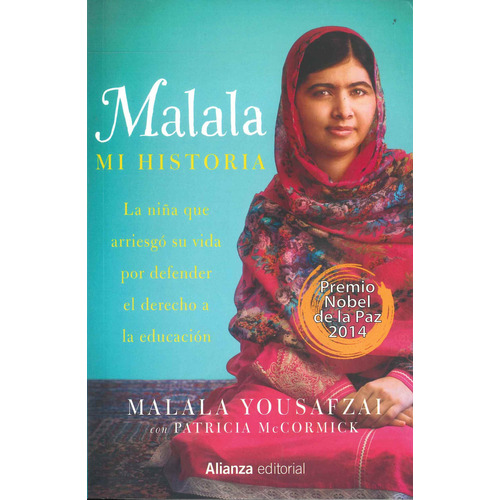 Malala mi historia, de Malala Yousafzai. Editorial Alianza en español
