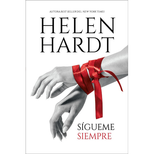 Libro Sígueme Siempre - Helen Hardt - Titania