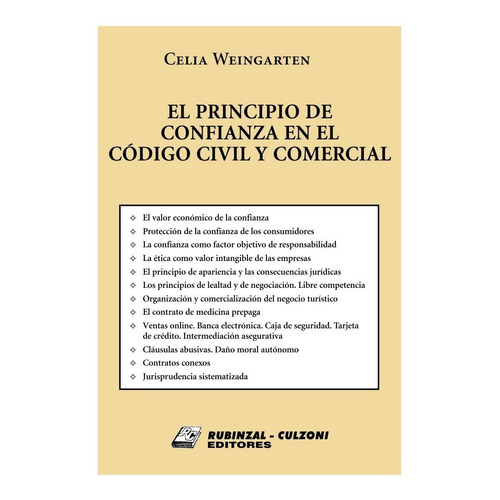 El Principio De Confianza Código Civil Comercial Weingarten