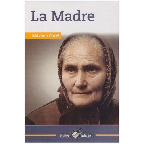 Madre, La, De Gorki, Máximo. Editorial Epoca, Tapa Blanda En Español, 2007