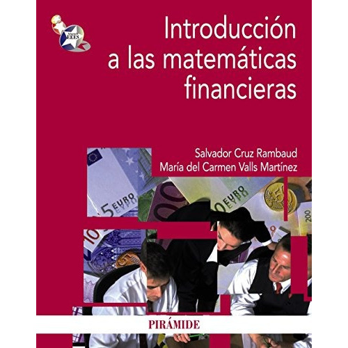 Introduccion Matematicas Financieras, De Salvador Cruz Rambaud. Editorial Piramide, Tapa Tapa Blanda O Bolsillo En Español