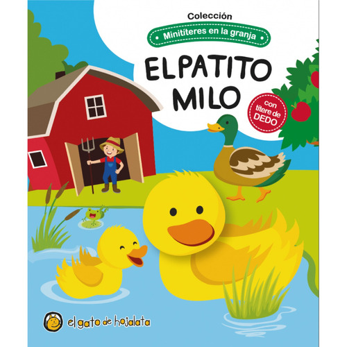 El Patito Milo, De Equipo Editorial. Editorial El Gato De Hojalata, Tapa Dura, Edición 1 En Español, 2023