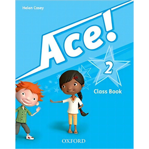 Ace 2 - Class Book - Oxford