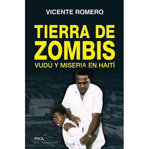 Tierra De Zombis - Vicente Romero Ramirez