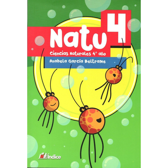 Natu 4 - Ciencias Naturales 4to Año / Índice 