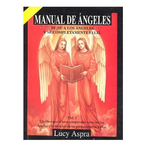Manual De Angeles 1. Di Si A Los Angeles