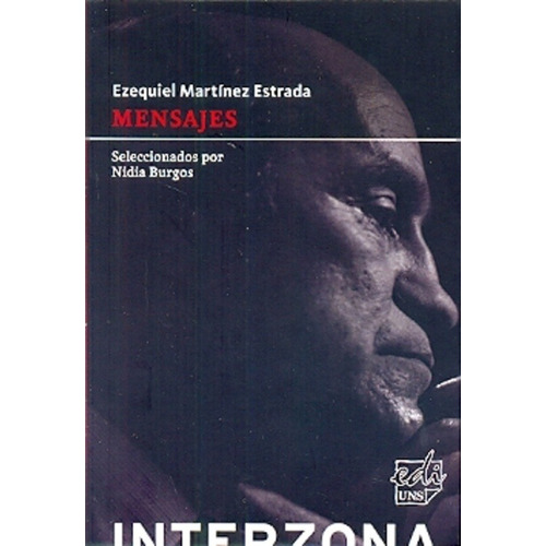 Mensajes - Ezequiel Martínez Estrada