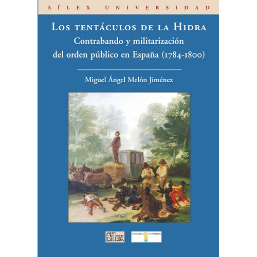 Los Tentáculos De La Hidra Miguel Ángel Melón Jiménez