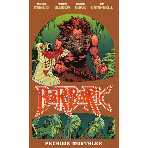 Barbaric: Pecados Mortales, De Gooden, Nathan. Editorial Hidra,editorial En Español