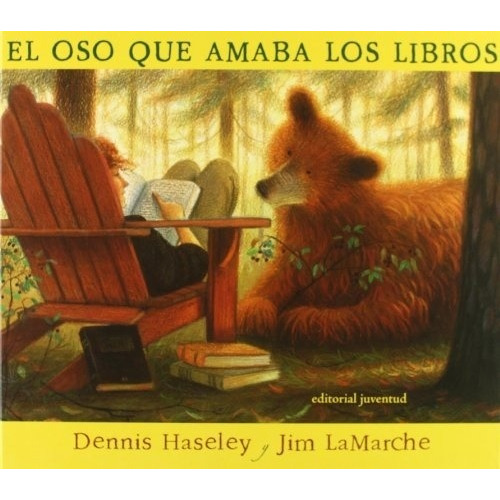 El Oso Que Amaba A Los Libros  - Haseley, Dennis