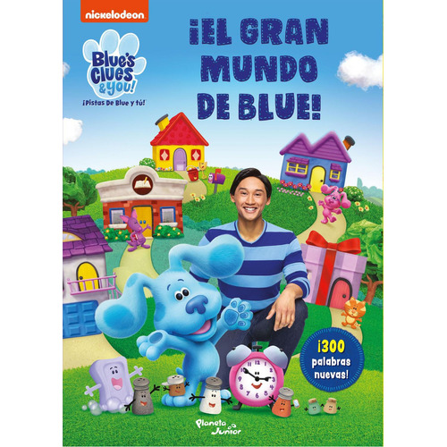 Las Pistas De Blue Y Tú. ¡El Gran Mundo De Blue!: No aplica, de Nickelodeon. Serie 1, vol. 1. Editorial Planeta Infantil, tapa pasta blanda, edición 1 en español, 2023