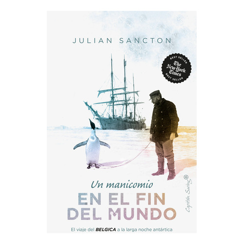 Un Manicomio Del Fin Del Mundo, De Sancton, Julian. Editorial Capitan Swing S.l En Español