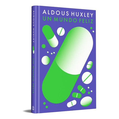 Libro Un Mundo Feliz - Huxley, Aldous
