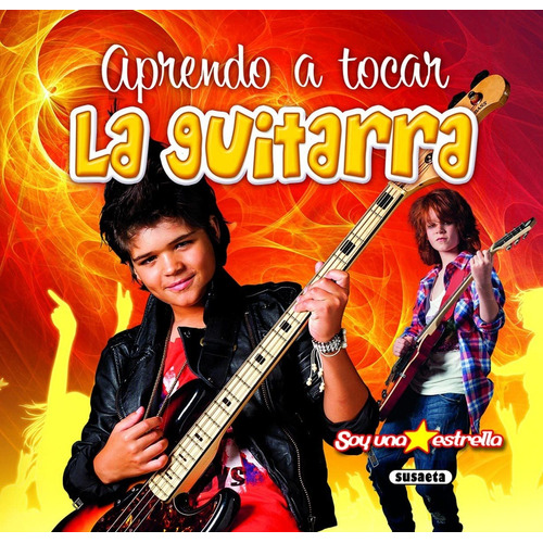 Aprendo A Tocar La Guitarra (tapa Dura) / Susaeta