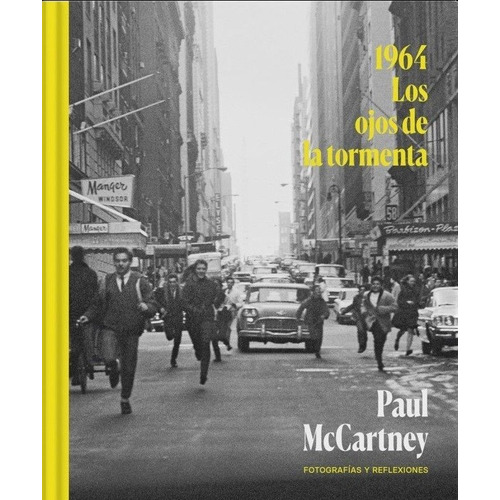 Paul Mccartney - 1964 Los Ojos De La Tormenta, De Paul  Mccartney. Editorial Liburuak, Tapa Blanda En Español