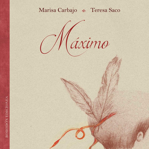 Mãâ¡ximo, De Carbajo Lobo, Marisa. Editorial Bohodón Ediciones S.l., Tapa Blanda En Español