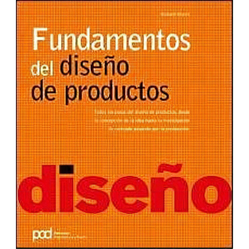 Fundamentos Del Diseño De Productos, De Tomas Ubach. Editorial Parramon Ediciones, Edición 1 En Español, 2009