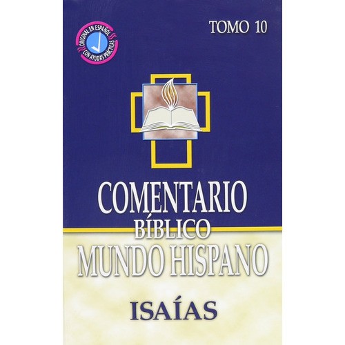 Comentario Bíblico Mundo Hispano - Tomo 10: Isaías, De Vários Autores. Editorial Mundo Hispano, Tapa Dura En Español, 2004