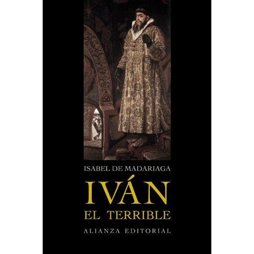 Ivan El Terrible - Madariaga, Isabel De