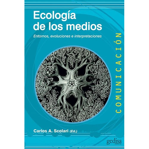 Ecología De Los Medios - Carlos Solari