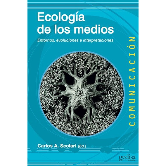 Ecología De Los Medios - Carlos Solari