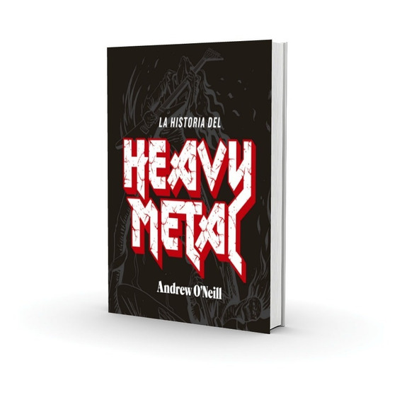 Historia Del Heavy Metal / O Neill (envíos)