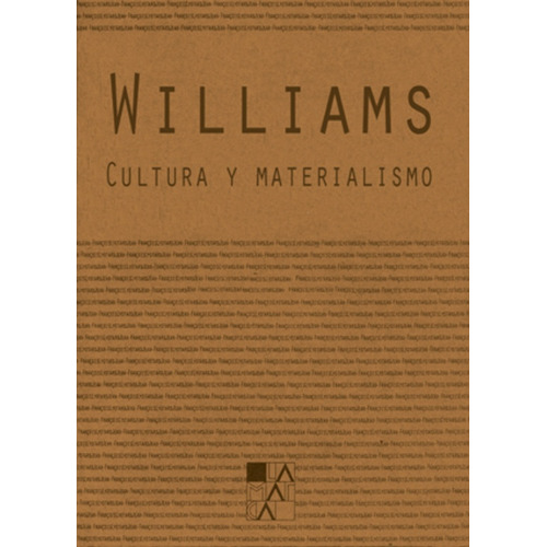 Cultura Y Materialismo - Raymond Williams