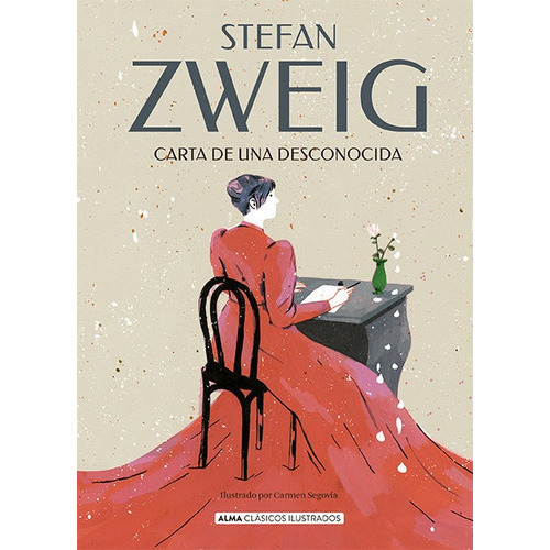 Carta De Una Desconocida, De Zweig, Stefan. Editorial Alma, Tapa Dura En Español