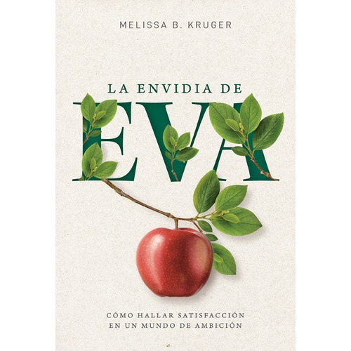 La Envidia De Eva, De Kruger, Melissa B. Editorial Portavoz, Tapa Blanda En Español, 2022