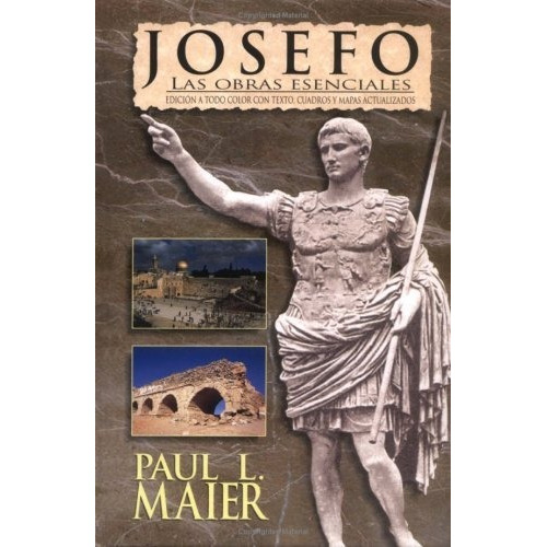 Josefo: Las Obras Esenciales, De Paul L. Maier. Editorial Portavoz, Tapa Dura En Español, 1995