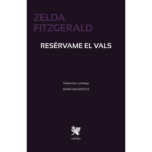 Resérvame el vals: No, de Fitzgerald, Zelda., vol. 1. Editorial Aquelarre, tapa pasta blanda, edición 1 en español, 2022