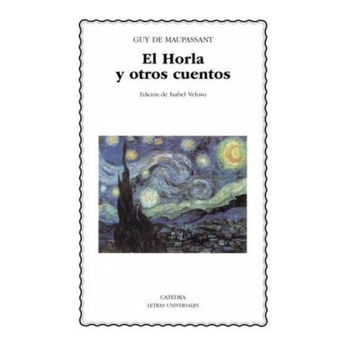 El Horla Y Otros Cuentos/ The Horla And Other Stories - G...
