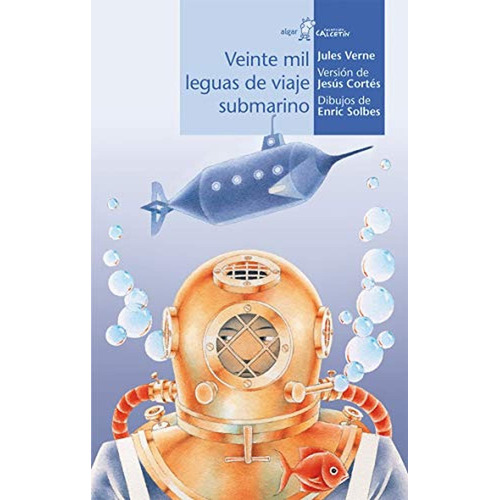 Veinte Mil Leguas De Viaje Submarino: 87 (Calcetín), de Jules Verne. Editorial ALGAR, tapa pasta blanda, edición 1 en español, 2013