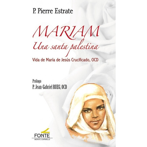 Libro Mariam Una Santa Palestina