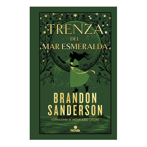 Trenza del mar esmeralda, de Sanderson, Brandon. Serie Novela secreta, vol. 1. Editorial Nova, tapa blanda, edición 1 en español, 2023