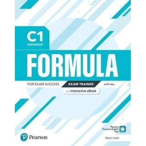 Formula C1 Advanced - Exam Trainer + Interactive E-Book With Key + Digital Resources App , de Edwards, Lynda. Editorial Pearson, tapa blanda en inglés internacional, 2021