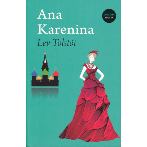 Libro Selecta - Ana Karenina, De Colección: Selecta. Editorial Biblok, Tapa Blanda, Edición 1 En Español, 2022