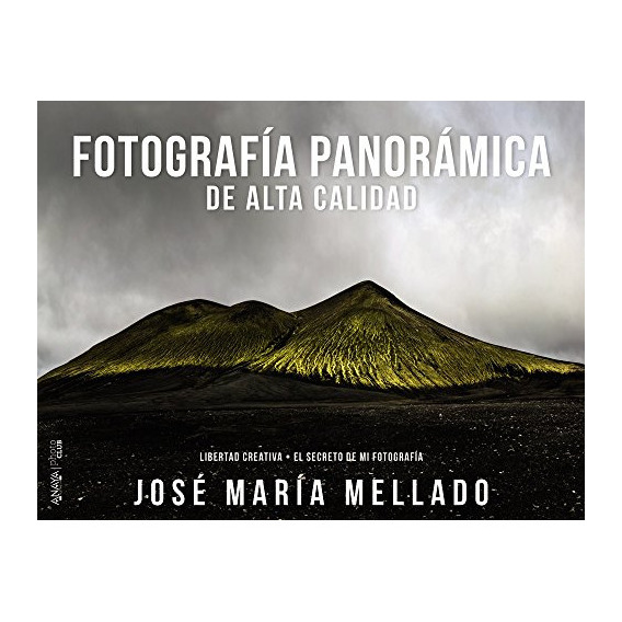 Fotografía Panorámica De Alta Calidad (mellado) (spanish Edi