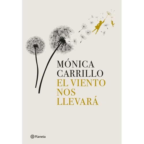 Libro El Viento Nos Llevara - Carrillo, Monica