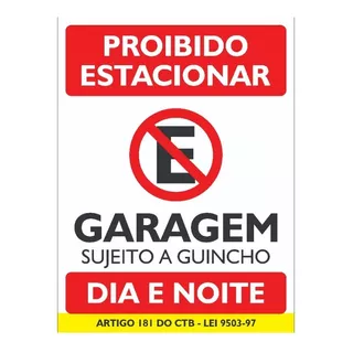 Adesivo Proibido Estacionar Garagem Conforme A Lei  60x45cm