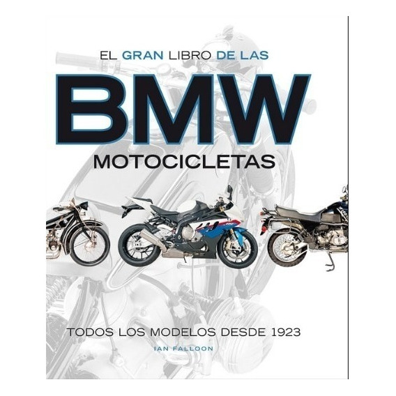 El Gran Libro De Las Bmw Motocicletas
