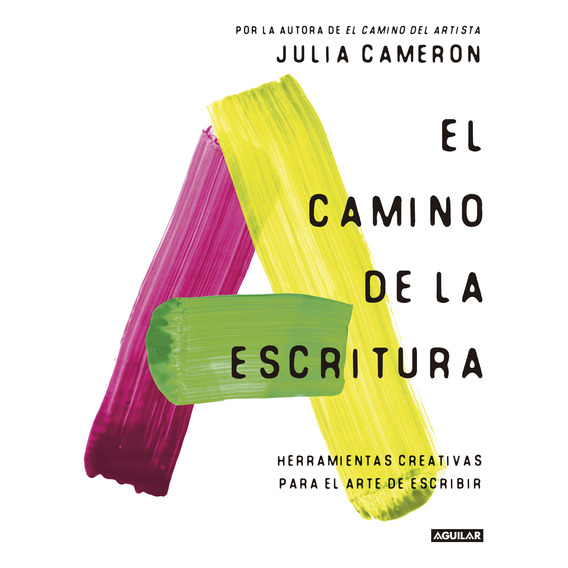Libro El Camino De La Escritura - Julia Cameron