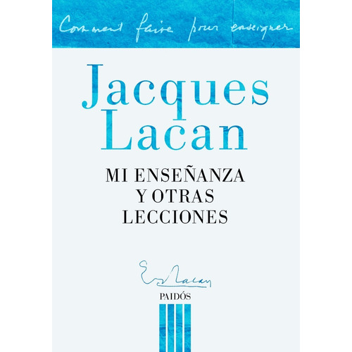 Libro Mi Enseñanza Y Otras Lecciones - Jacques Lacan